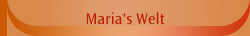 Maria's Welt